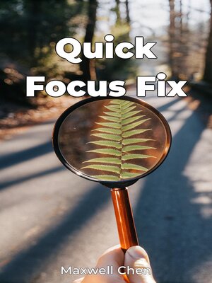 cover image of Quick Focus Fix
